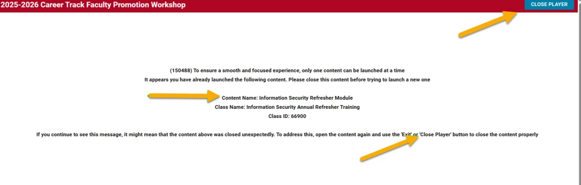 Screenshot of simultaneous content launch error message with arrows pointing to close player button